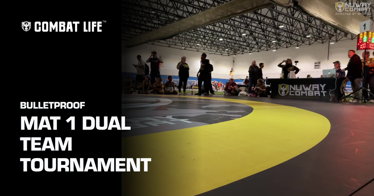 Mat 1 Dual Team Tournament (Bulletproof) | Combat Life Network